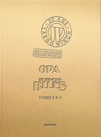 Largo Winch : 20 ans. Tomes 3 & 4