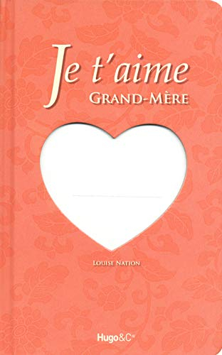 Je t'aime grand-mère