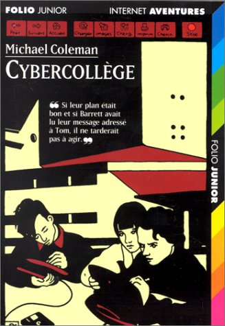 Internet détectives. Vol. 4. Cybercollège