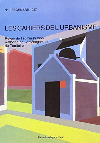cahiers de l'urbanisme, numéro 2, décembre 1987