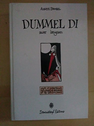 dummel di awer langsam.