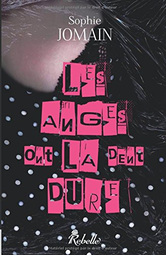 Felicity Atcock. Vol. 2. Les anges ont la dent dure