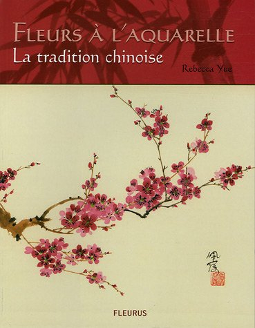 Fleurs à l'aquarelle : la tradition chinoise