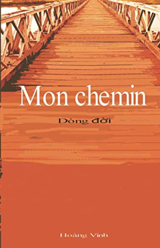 Mon chemin - Dòng ??i