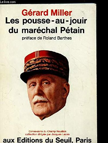 Les Pousse-au-jouir du maréchal Pétain