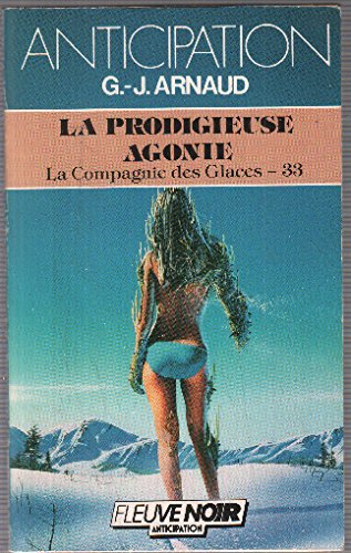 la prodigieuse agonie - la compagnie des glaces - 33