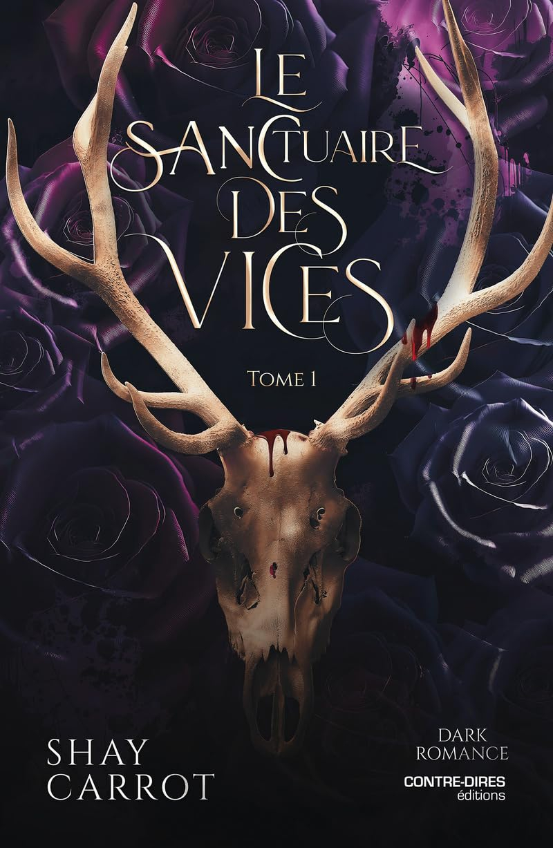 Le sanctuaire des vices : dark romance. Vol. 1