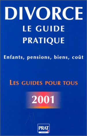 guide pratique du divorce 2001