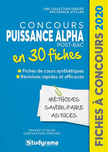Concours Puissance Alpha en 30 fiches : méthodes, savoir-faire et astuces : 2020
