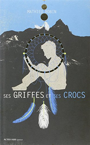 Ses griffes et ses crocs