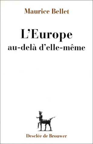 L'Europe au-delà d'elle-même