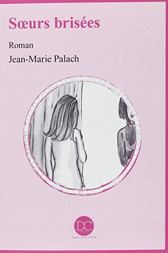 soeurs brisées