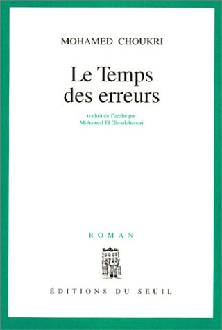 le temps des erreurs