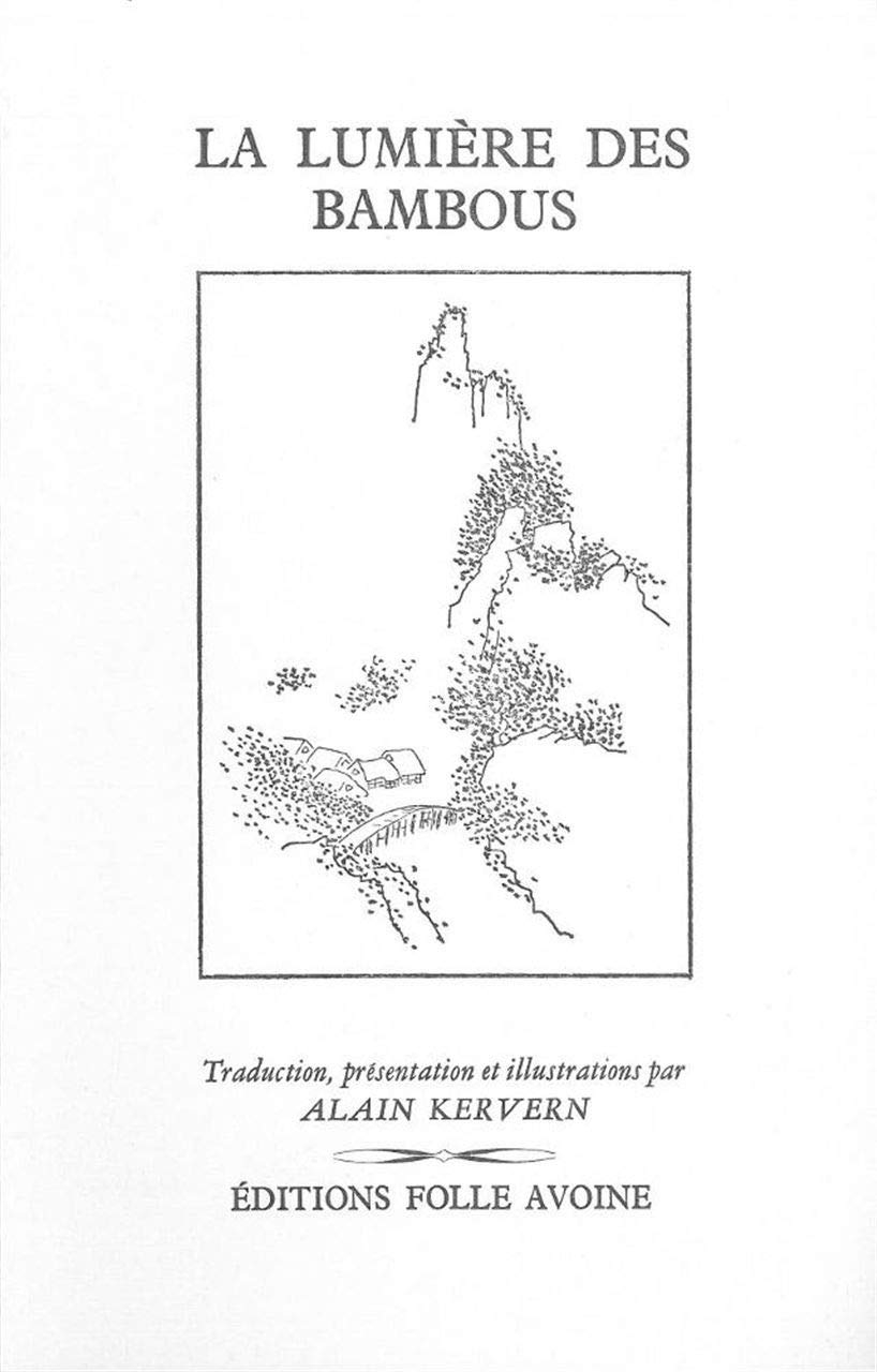 La lumière des bambous : 60 haïkaï de Bashô et de son école précédés d'un almanach japonais