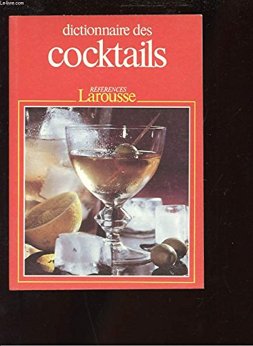 Dictionnaire des cocktails