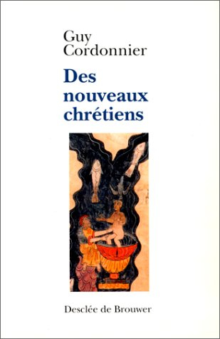 Des nouveaux chrétiens