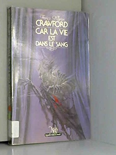 car la vie est dans le sang (fantastique, science-fiction, aventure)