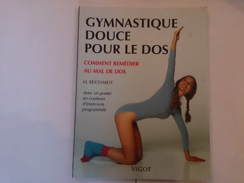 La gymnastique douce pour le dos