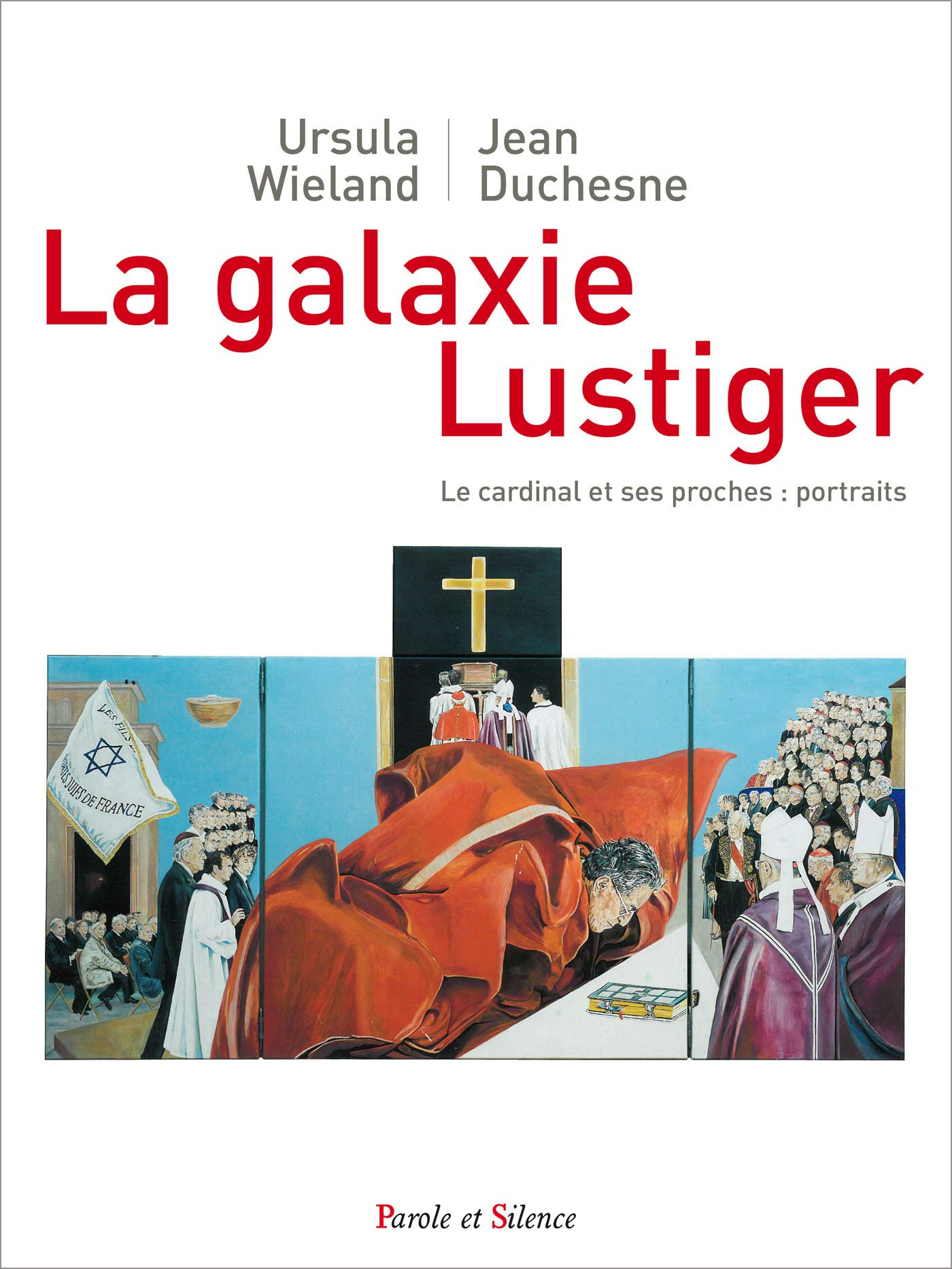 La galaxie Lustiger : le cardinal et ses proches : portraits