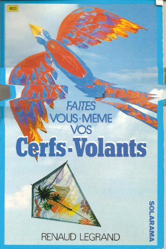faites vous-meme vos cerfs-volants