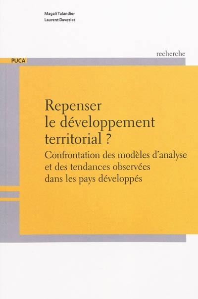 Repenser le développement territorial ? : confrontation des modèles d'analyse et des tendances obser