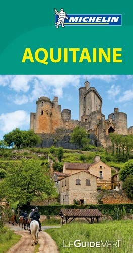 Aquitaine : Bordelais, Landes, Pays basque, Béarn, Lot-et-Garonne