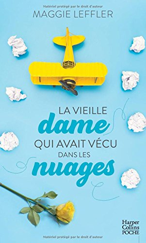 La vieille dame qui avait vécu dans les nuages