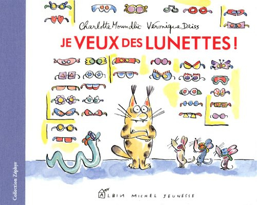 Je veux des lunettes !