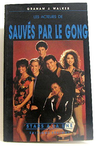 Les Acteurs de Sauvés par le gong