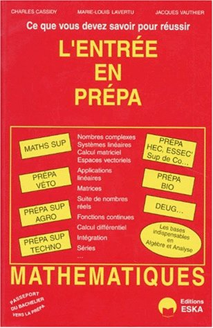 Réussir l'entrée en classes préparatoires