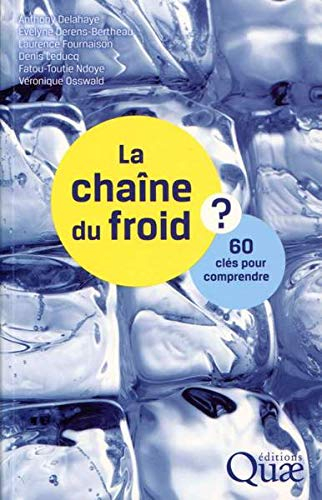 La chaîne du froid : 60 clés pour comprendre