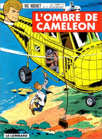 Ric Hochet. Vol. 4. L'ombre de Caméléon