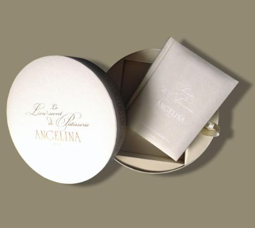 Le livre secret de pâtisserie Angelina