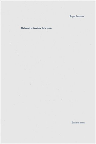 Mallarmé et l'écriture de la prose