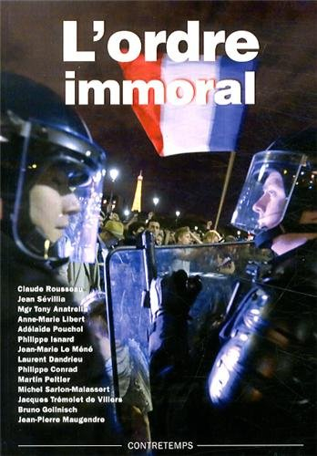 L'ordre immoral : actes de la XXe université d'été de Renaissance catholique, Villepreux, juillet 20