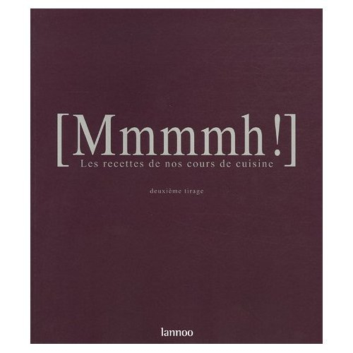 Mmmmh ! : quatre goûts, quatre cuisines