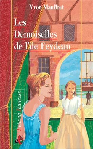 Les demoiselles de l'île Feydeau