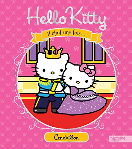 Hello Kitty : il était une fois.... Cendrillon