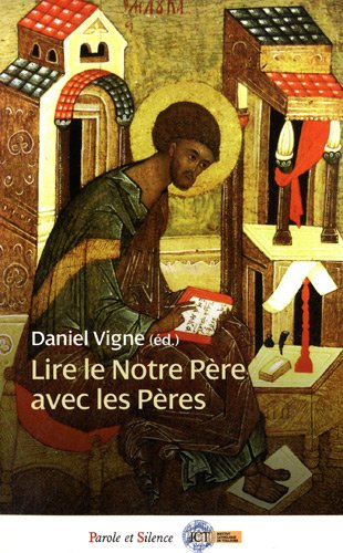 Lire le Notre Père avec les Pères