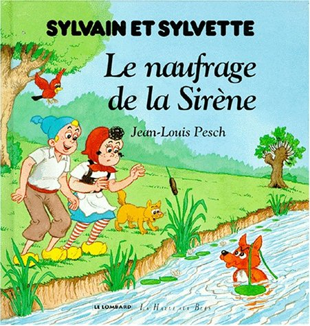 sylvain et sylvette :  le naufrage de la sirène