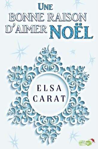 Une bonne raison d'aimer Noël