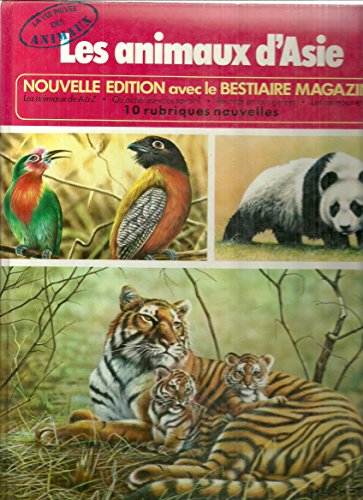la vie privee des animaux - les animaux d'asie