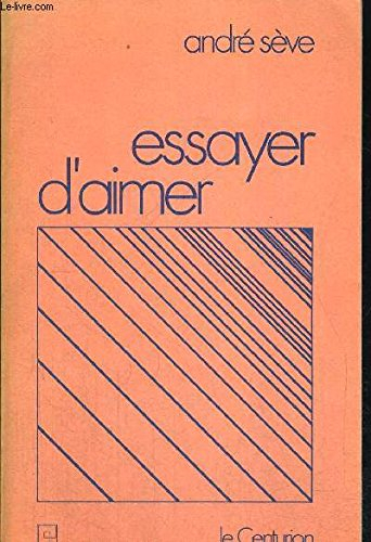 Essayer d'aimer : 22 méditations sur la charité fraternelle