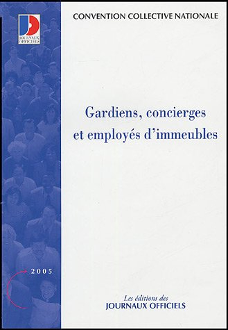 Gardiens, concierges et employés d'immeubles : convention collective nationale du 11 décembre 1979, 