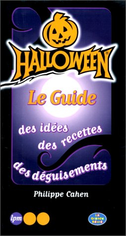 Halloween, le guide