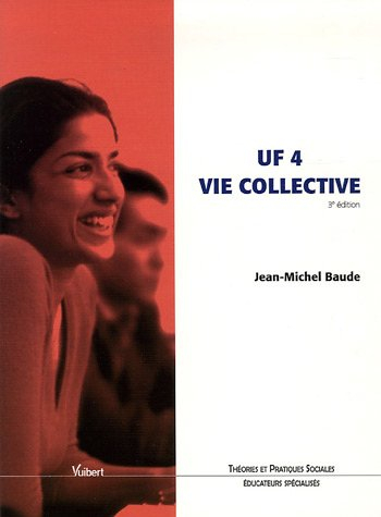 UF 4 Vie collective