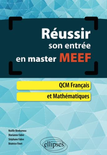 Réussir son entrée en master MEEF : QCM français et mathématiques