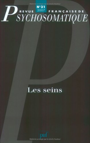 Revue française de psychosomatique, n° 31. Les seins