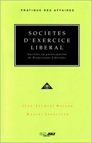 Sociétés d'exercice libéral : sociétés en participation de professions libérales