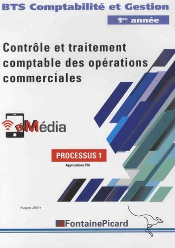 Contrôle et traitement comptable des opérations commerciales : processus 1, applications PGI : BTS c